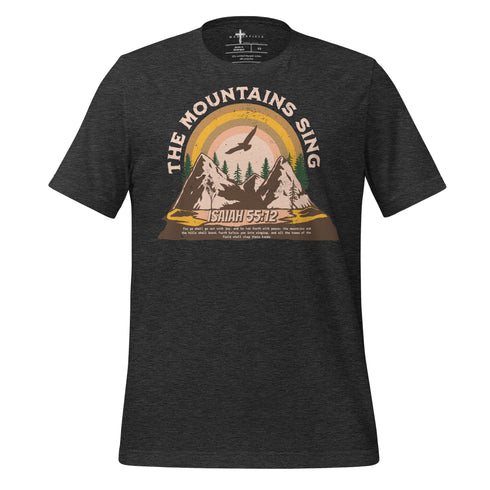 The Mountains Sing Christian Bible Verse T-Shirt